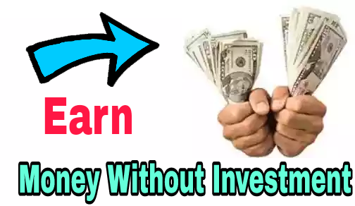 How to earn money online without investment